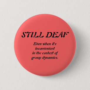 Still Deaf Group Dynamics Badge