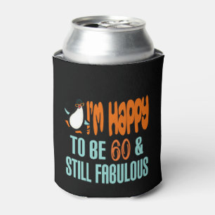 Still Fabulous 60th Birthday Penguin Can Cooler