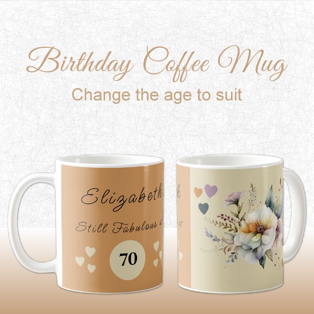 Still fabulous at 70 birthday floral orange cream coffee mug (Creator Uploaded)