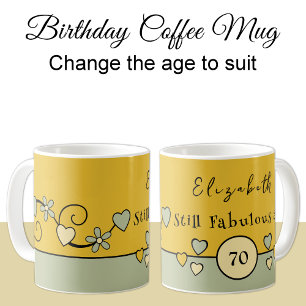 Still fabulous at 70 name green yellow coffee mug