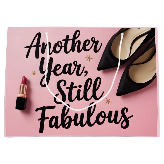 Still Fabulous: Greeting Graphic with Lipstick Large Gift Bag (Front)