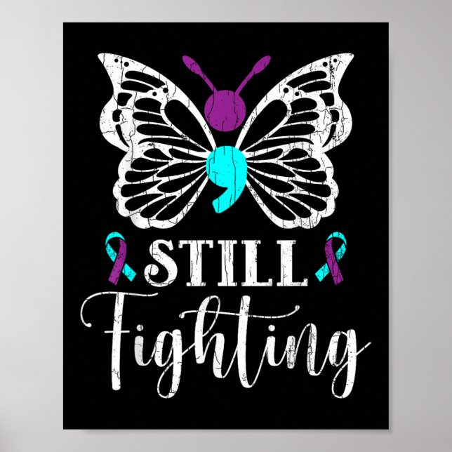 Still Fighting Happy Suicide Prevention Awareness  Poster (Front)