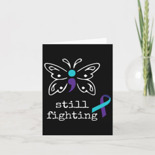 Still Fighting - Semicolon Gift Suicide Prevention Card