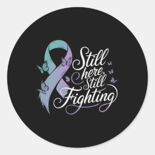 Still Fighting Suicide Prevention Awareness Butter Classic Round Sticker