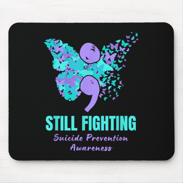 Still Fighting Suicide Prevention Awareness Butter Mouse Mat (Front)
