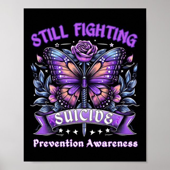 Still Fighting Suicide Prevention Awareness Butter Poster (Front)