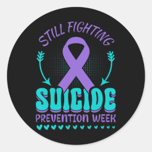Still Fighting Suicide Prevention Awareness Purple Classic Round Sticker