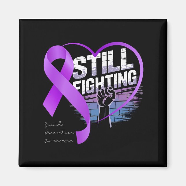 Still Fighting Suicide Prevention Awareness Purple Magnet (Front)