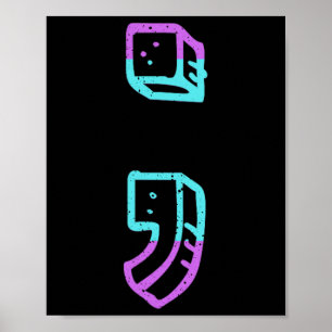 Still Fighting Suicide Prevention Awareness Semico Poster