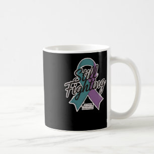 Still Fighting - Suicide Prevention Awareness Stic Coffee Mug