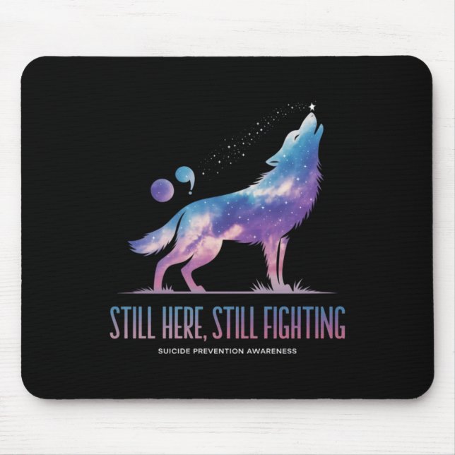 Still Fighting Suicide Prevention Awareness - This Mouse Mat (Front)