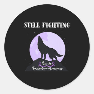 Still Fighting Suicide Prevention Awareness Wolf P Classic Round Sticker
