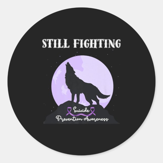 Still Fighting Suicide Prevention Awareness Wolf P Classic Round Sticker (Front)