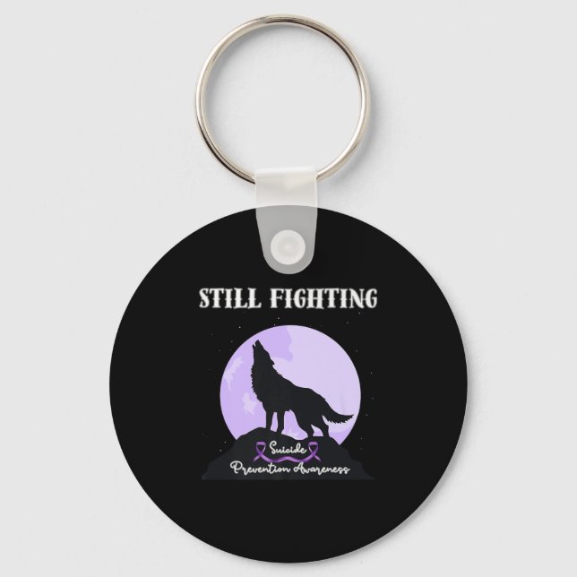 Still Fighting Suicide Prevention Awareness Wolf P Key Ring (Front)