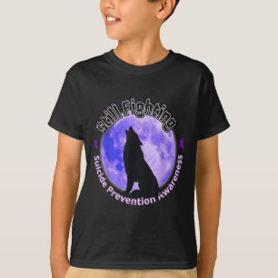 Still Fighting Suicide Prevention Awareness Wolf T-Shirt