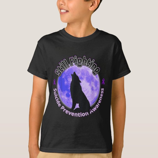 Still Fighting Suicide Prevention Awareness Wolf  T-Shirt (Front)