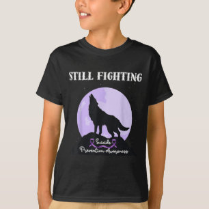 Still Fighting Suicide Prevention Awareness Wolf T-Shirt
