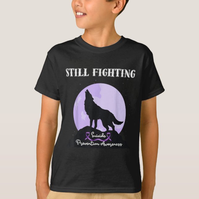 Still Fighting Suicide Prevention Awareness Wolf  T-Shirt (Front)