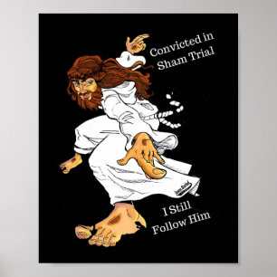 Still Follow Him - Trump 2024 Presidential Swag  Poster