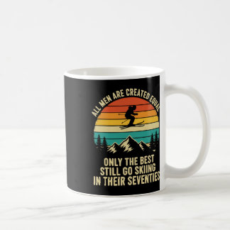 Still Go Skiing In Their Seventies _2  Coffee Mug