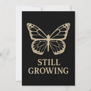 Still Growing Butterfly - Self Love and Healing Invitation