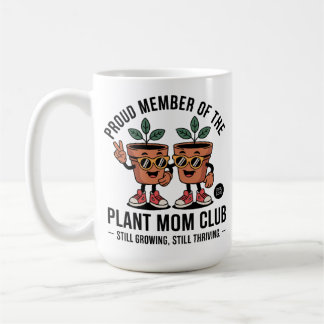 Still Growing Still Thriving Cool Duo Coffee Mug