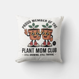 Still Growing Still Thriving Cool Duo Cushion