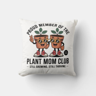 Still Growing Still Thriving Cool Duo Cushion
