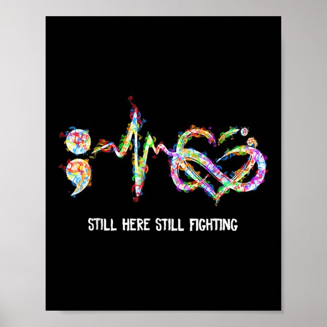 Still Here Still Fighting Suicide Prevention Aware Poster (Front)