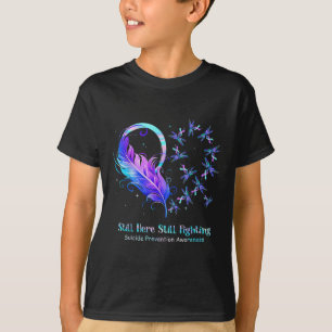 Still Here Still Fighting Suicide Prevention Aware T-Shirt