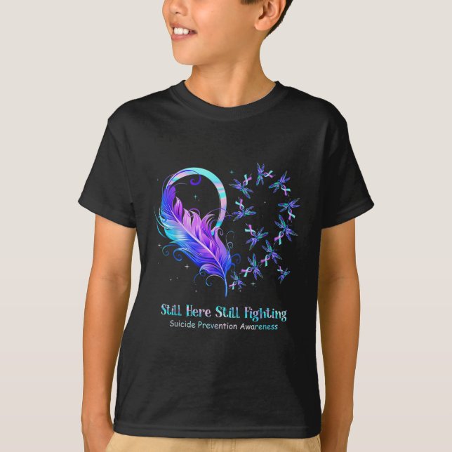 Still Here Still Fighting Suicide Prevention Aware T-Shirt (Front)