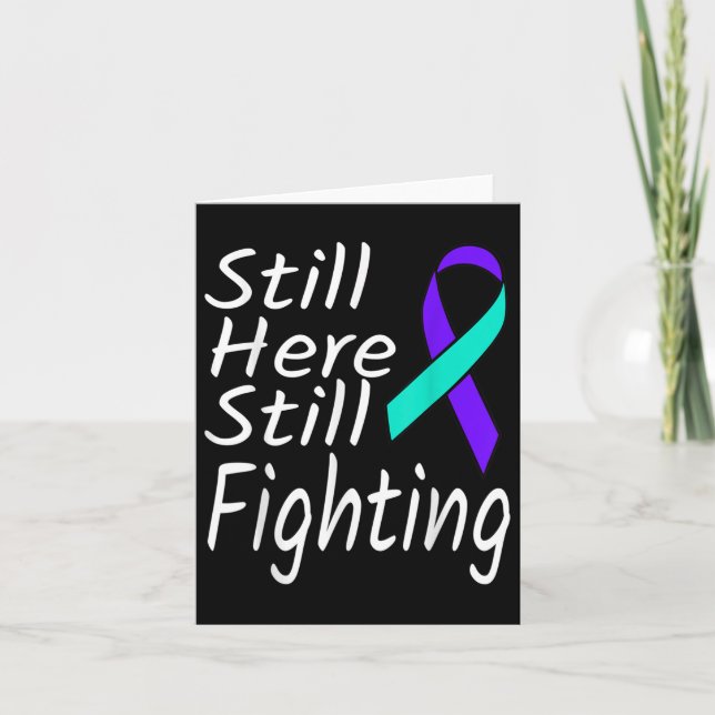 Still Here Still Fighting Suicide Prevention Ribbo Card (Front)
