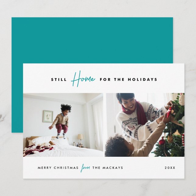 Still Home For the Holidays | Funny 2 Photo Holiday Card (Front/Back)