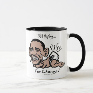 Still Hoping for Change Anti-Obama Gear Mug