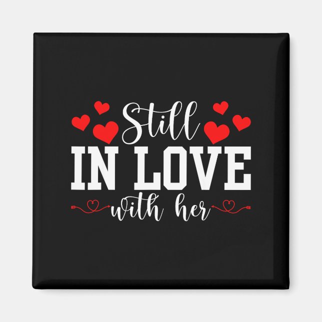 Still In Love With Her - Too Tired To Train A New  Magnet (Front)