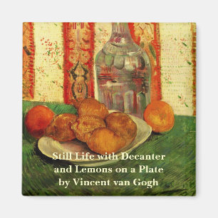 Still Life Decanter and Lemons by Vincent van Gogh Magnet