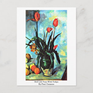 Still Life Vase With Tulips By Paul Cezanne Postcard