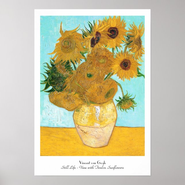 Still Life - Vase with Twelve Sunflowers van Gogh Poster (Front)