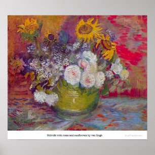Still-life with roses and sunflowers by van Gogh Poster