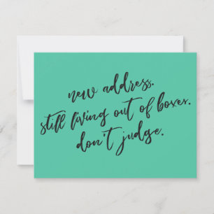 Still Living Out of Boxes Don't Judge Green Card