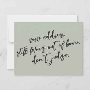 Still Living Out of Boxes Don't Judge Sage Card