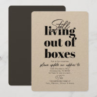 Still Living Out of Boxes Moving Announcement