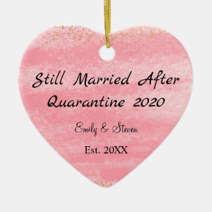 Still Married After Quarantine 2020 Ornament