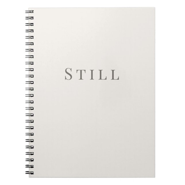 Still – Minimal Typography Notebook (Front)