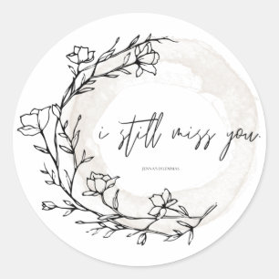 Still Miss You Sticker