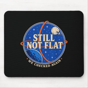 Still Not Flat - We Checked Again Vintage Artwork Mouse Mat