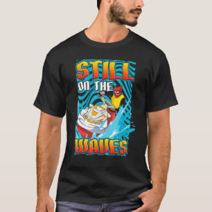 Still On The Waves Water Sports Personal Watercraf T-Shirt
