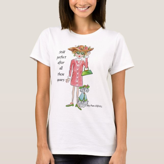 Still Perfect Confident Woman Caricature T-Shirt (Front)