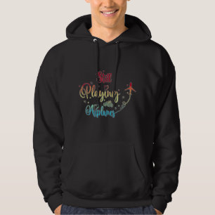 Still Playing with Airplanes, Love Airplane Pilot Hoodie