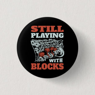 Still playing with blocks Mechanics 3 Cm Round Badge